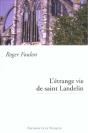L'Etrange Vie De Saint Landelin - Preview