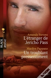 L'Étranger De Jericho Pass ; Un Troublant Pressentiment