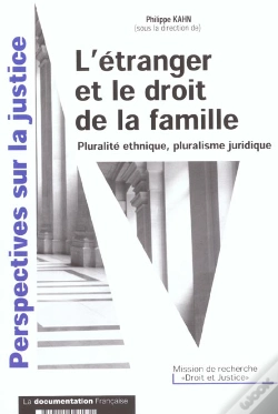 Capa do artigo L'Etranger Et La Famille ; Un Droit Pour L'Autre