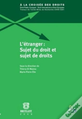 L'Étranger : Sujet Du Droit Et Sujet De Droits