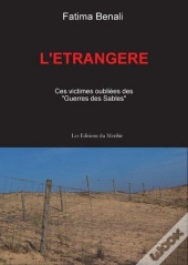L'Étrangère ; Ces Victimes Oubliées Des 