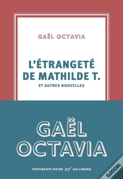 Capa do artigo L'Étrangeté De Mathilde T. Et Autres Nouvelles
