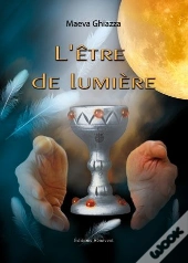 L'Être De Lumière