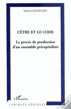 Capa do artigo L'Être Et Le Code : Le Procès De Production D'Un Ensemble Précapitaliste