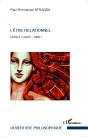 L'Être Et L'Unité Tome 1 ; L'Être Relationnel - Preview