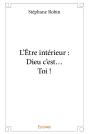 L'Être Intérieur : Dieu C'Est... Toi ! - Preview