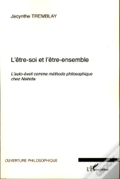 L'Être-Soi Et L'Être Ensemble ; L'Auto-Éveil Comme Méthode Philosophique Chez Nishida
