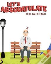 Let'S Absquatulate