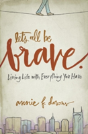 Let'S All Be Brave - Preview