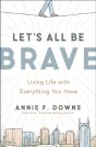 Let'S All Be Brave - Preview