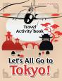 Let'S All Go To Tokyo! Travel Activity Book - Preview