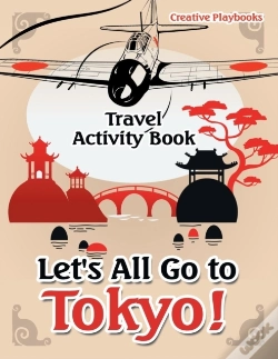 Capa do artigo Let'S All Go To Tokyo! Travel Activity Book