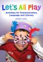 Let'S All Play Activities For Communication, Language And Literacy - Preview