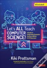 Let'S All Teach Computer Science!