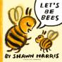 Let'S Be Bees - Preview