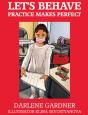 Let'S Behave Practice Makes Perfect - Preview