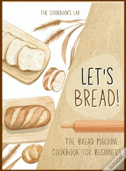 Capa do artigo Let'S Bread!-The Bread Machine Cookbook For Beginners