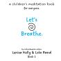 Let'S Breathe. - Preview