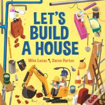 Let'S Build A House