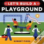 Let'S Build A Playground