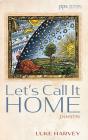 Let'S Call It Home - Preview