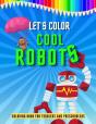 Let'S Color Cool Robots - Preview