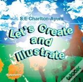 Let'S Create And Illustrate