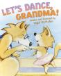 Let'S Dance, Grandma! - Preview