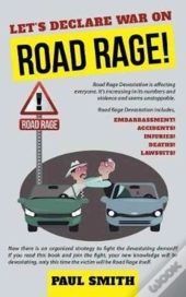Let'S Declare War On Road Rage!