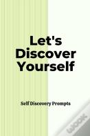 Let'S Discover Yourself
