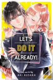 Let'S Do It Already!, Vol. 1