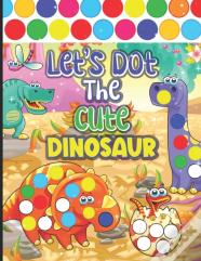 Let'S Dot The Cute Dinosaurs