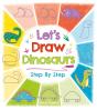 Let'S Draw Dinosaurs Step By Step - Preview