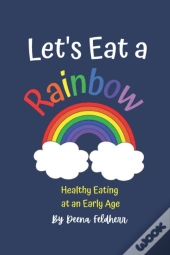 Let'S Eat A Rainbow!