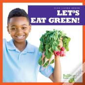 Let'S Eat Green