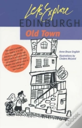 Let'S Explore Edinburgh Old Town