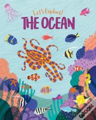 Let'S Explore! The Ocean