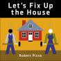 Let'S Fix Up The House - Preview