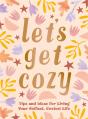 Let'S Get Cozy - Preview