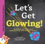 Let'S Get Glowing! - Preview