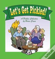 Let'S Get Pickled!
