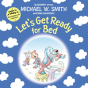 Let'S Get Ready For Bed - Preview