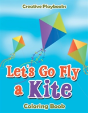 Let'S Go Fly A Kite Coloring Book - Preview