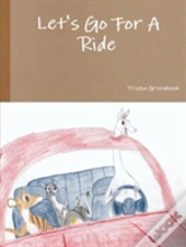 Let'S Go For A Ride