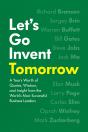 Lets Go Invent Tomorrow - Preview