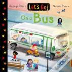 Let'S Go! On A Bus