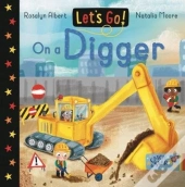 Let'S Go! On A Digger