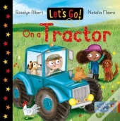 Let'S Go! On A Tractor