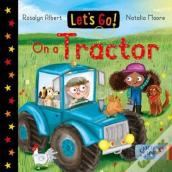 Let'S Go! On A Tractor