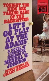 Let'S Go Play At The Adams' (Paperbacks From Hell)